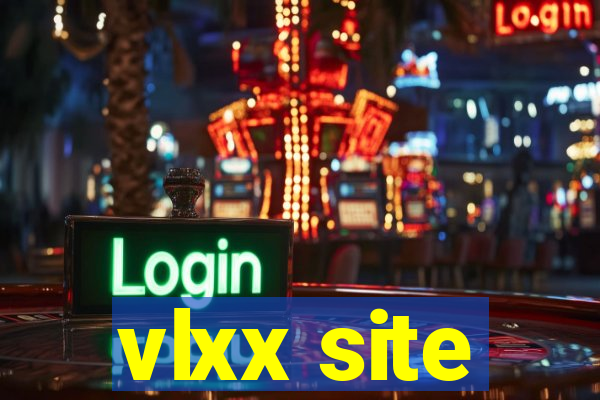 vlxx site